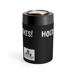 Hold My Beer Can Holder